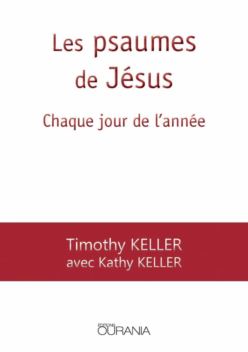 Psaumes de Jésus (Les) - Chaque jour de l'année - ePub