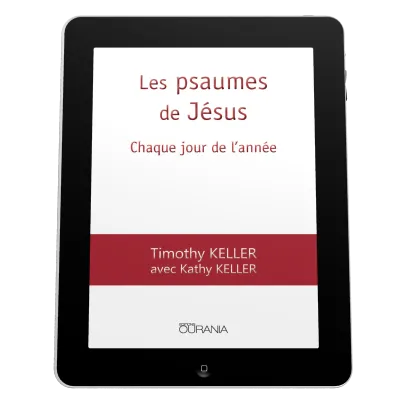 Psaumes de Jésus (Les) - Chaque jour de l'année - ePub
