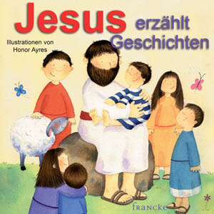 JESUS ERZÄHLT GESCHICHTEN - KINDER-PAPPBUCH