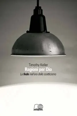 RAGIONI PER DIO-LA FEDE NELL'ERA DELLO SCETTICISMO - ePub
