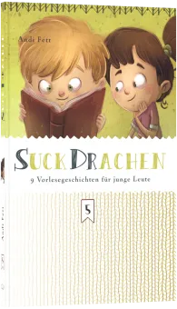 SuckDRachen - 9 Vorlesegeschichten für junge Leute