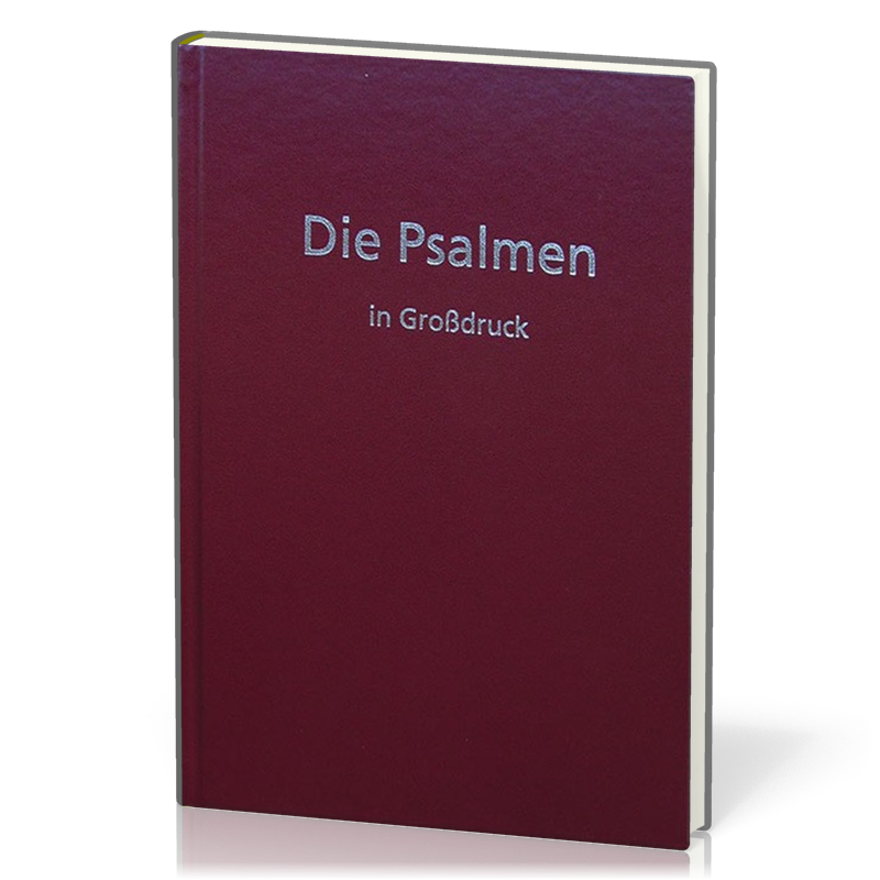 Die Psalmen in Großdruck Elberfelder 2003 CSV Hückeswagen