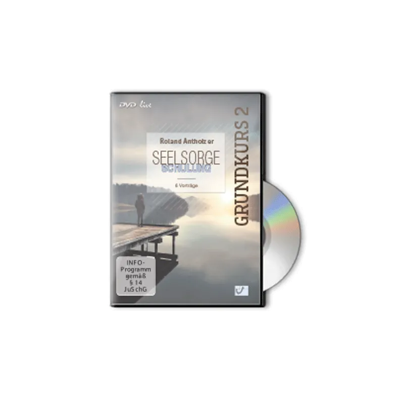 Allgemeine und theologische Grundlagen für die Seelsorge - Seelsorge Schulung GK 2