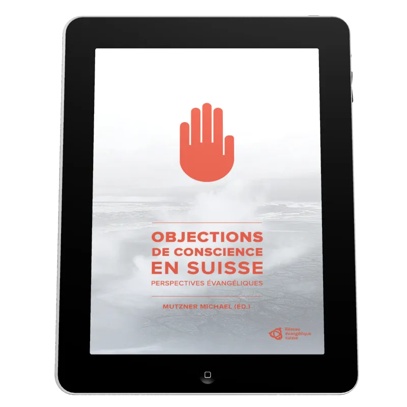 Objections de conscience en Suisse - Perspectives évangéliques - ePub