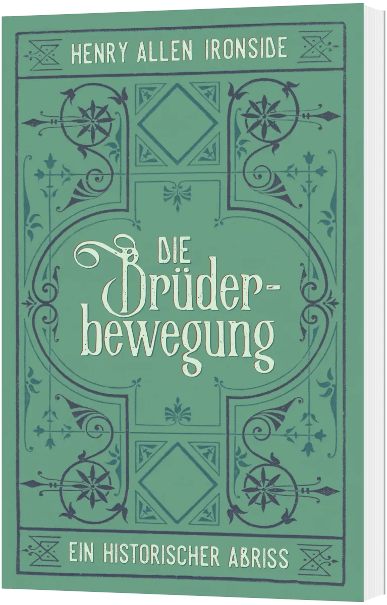 Die Brüderbewegung - Ein historischer Abriss