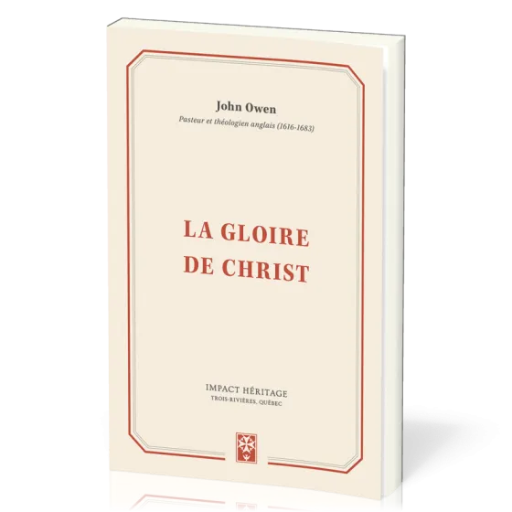 Gloire de Christ (La)