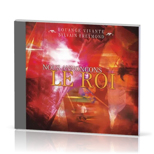 Nous annonçons le Roi [CD]