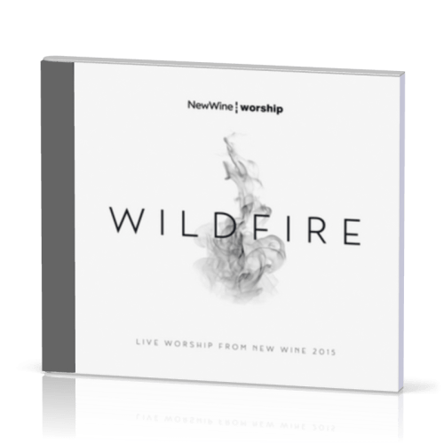 Wildfire [CD 2015] Live worship from New Wine 2015