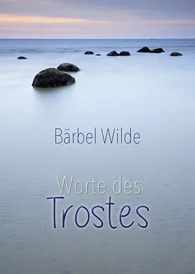Worte des Trostes - Grussheft mit Briefumschlag