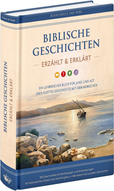 Biblische Geschichten - Erzählt & Erklärt - Ein lehrreiches Buch für Jung und Alt über Gottes...