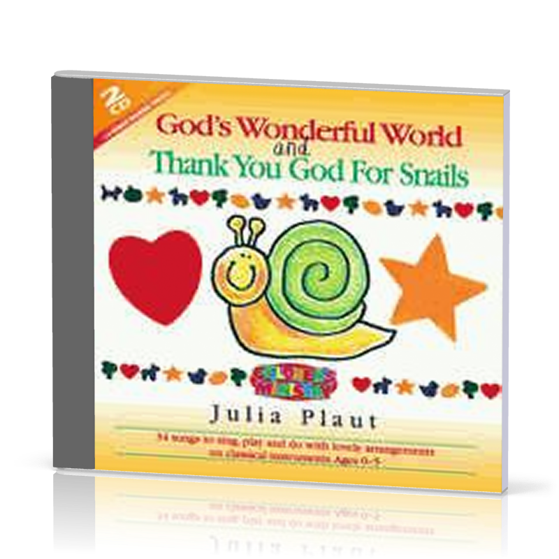 GOD'S WONDERFUL WORLD AND THANK YOU GOD FOR SNAILS - 2CDS