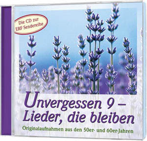 UNVERGESSEN 9 CD - LIEDER, DIE BLEIBEN