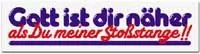 AUFKLEBER GOTT IST DIR NÄHER ALS DU MEINER STOSSSTANGE