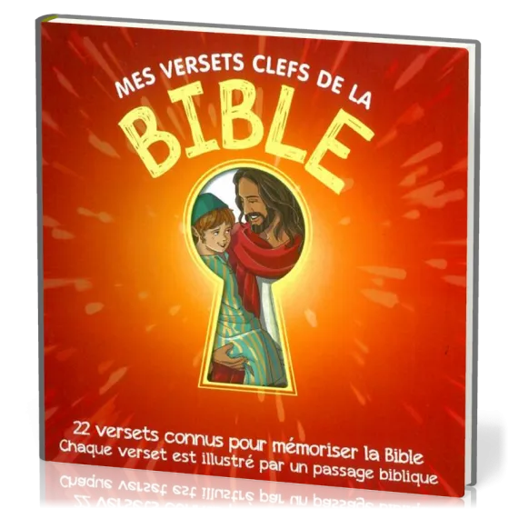 Mes versets clefs de la Bible - 22 versets connus pour mémoriser la Bible