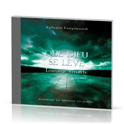 Que Dieu se lève [CD]
