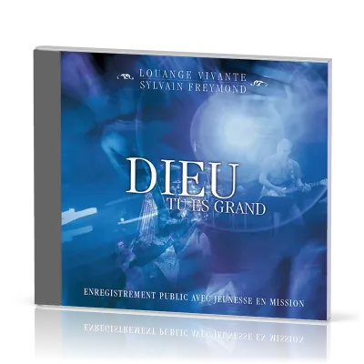 Dieu tu es grand [CD] - Enregistrement public
