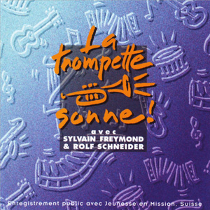 Trompette sonne ! (La) - [mp3, 1996]