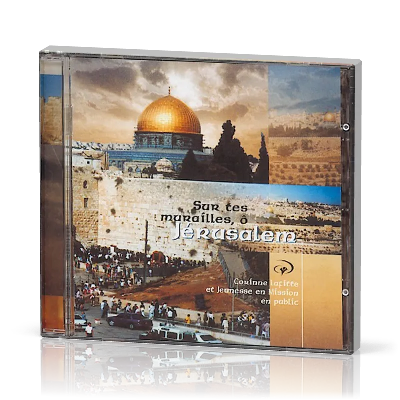 Sur tes murailles, ô Jérusalem [CD]