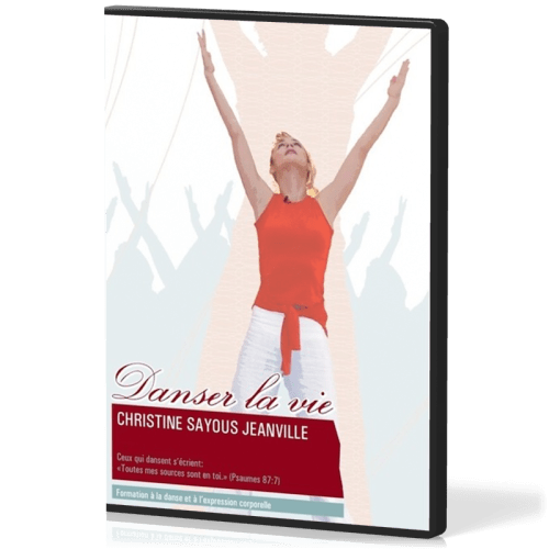 Danser la vie [DVD] - Formation à la danse et à l'expression corporelle