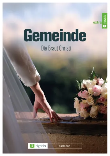 Gemeinde - Die Braut Christi