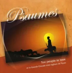 Psaumes [MP3] - Ton peuple te loue