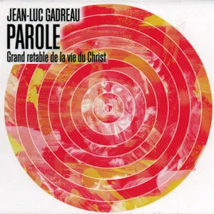 Parole [MP3] - Grand retable de la vie du Christ