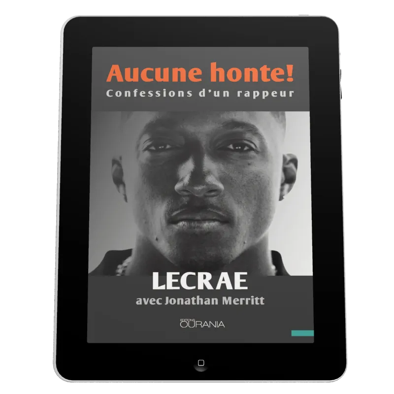 Aucune honte! - Confessions d'un rappeur - ePub