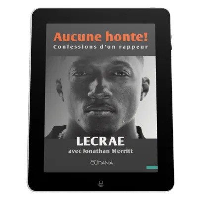 Aucune honte! - Confessions d'un rappeur - ePub
