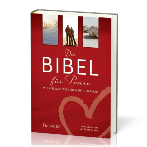 DIE BIBEL FÜR PAARE - MIT ANDACHTEN VON GARY CHAPMAN