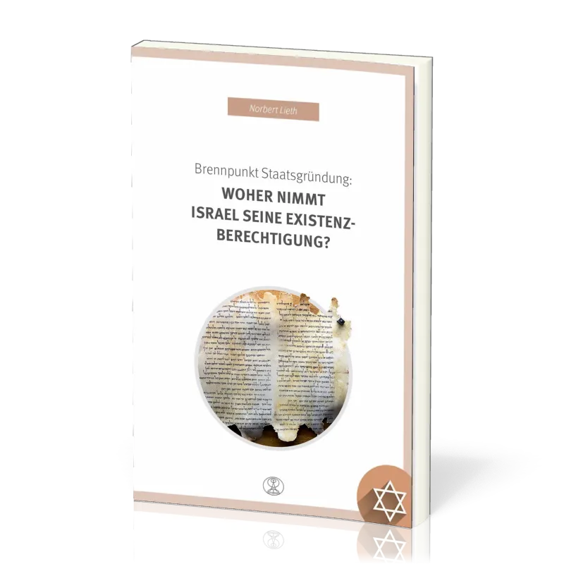 BRENNPUNKT STAATSGRÜNDUNG: WOHER NIMMT ISRAEL SEINE EXISTENBERECHTIGUNG?