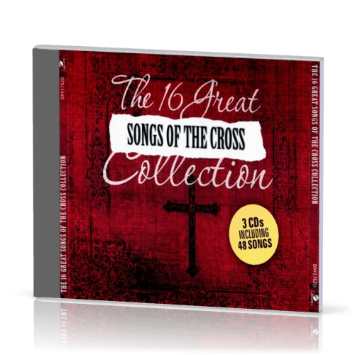 THE 16 GREAT SONGS OF THE CROSS COLLECTION - 3CDS 48 SONGS