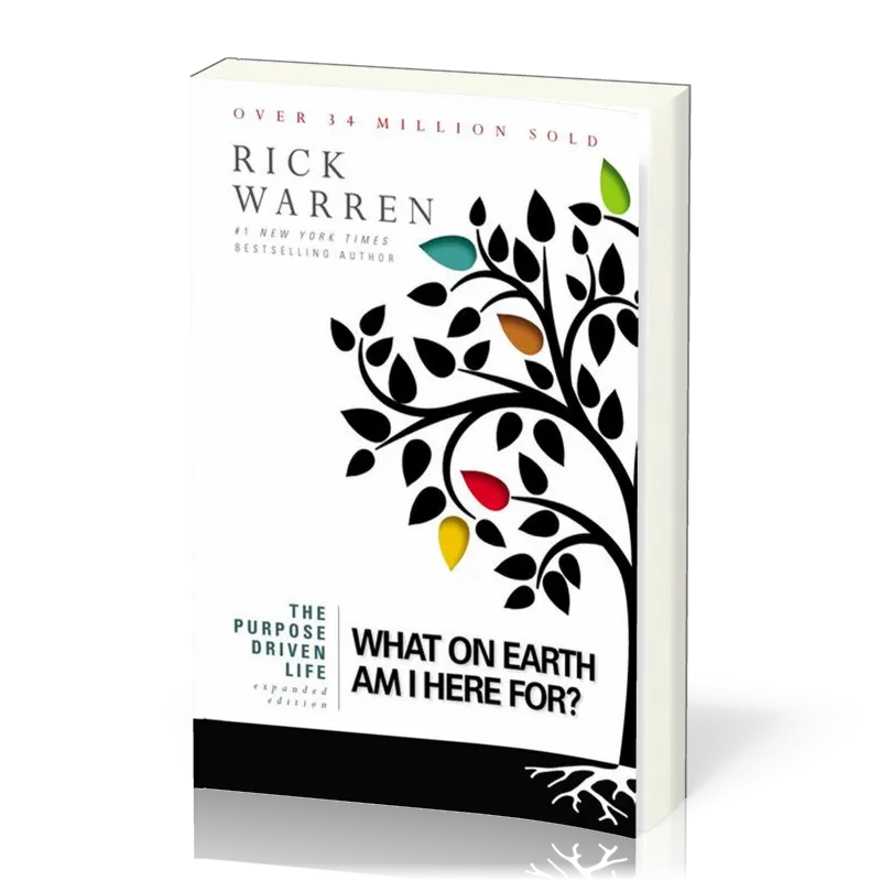 Purpose Driven Life (The) - What On Earth Am I Here For? [Expanded Edition]