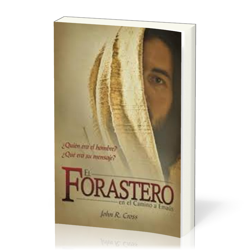 Forastero en el Camino a Emaús (El) - Spanish