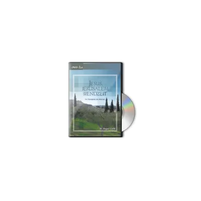 Jesus, Jerusalem und die Endzeit - Die Ölbergrede des Messias - DVD
