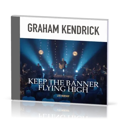 Keep the Banner Flying High [CD 2018] live worship