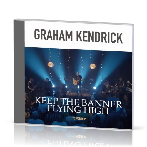 Keep the Banner Flying High [CD 2018] live worship