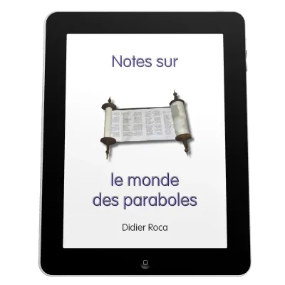 Notes sur le monde des paraboles - Ebook