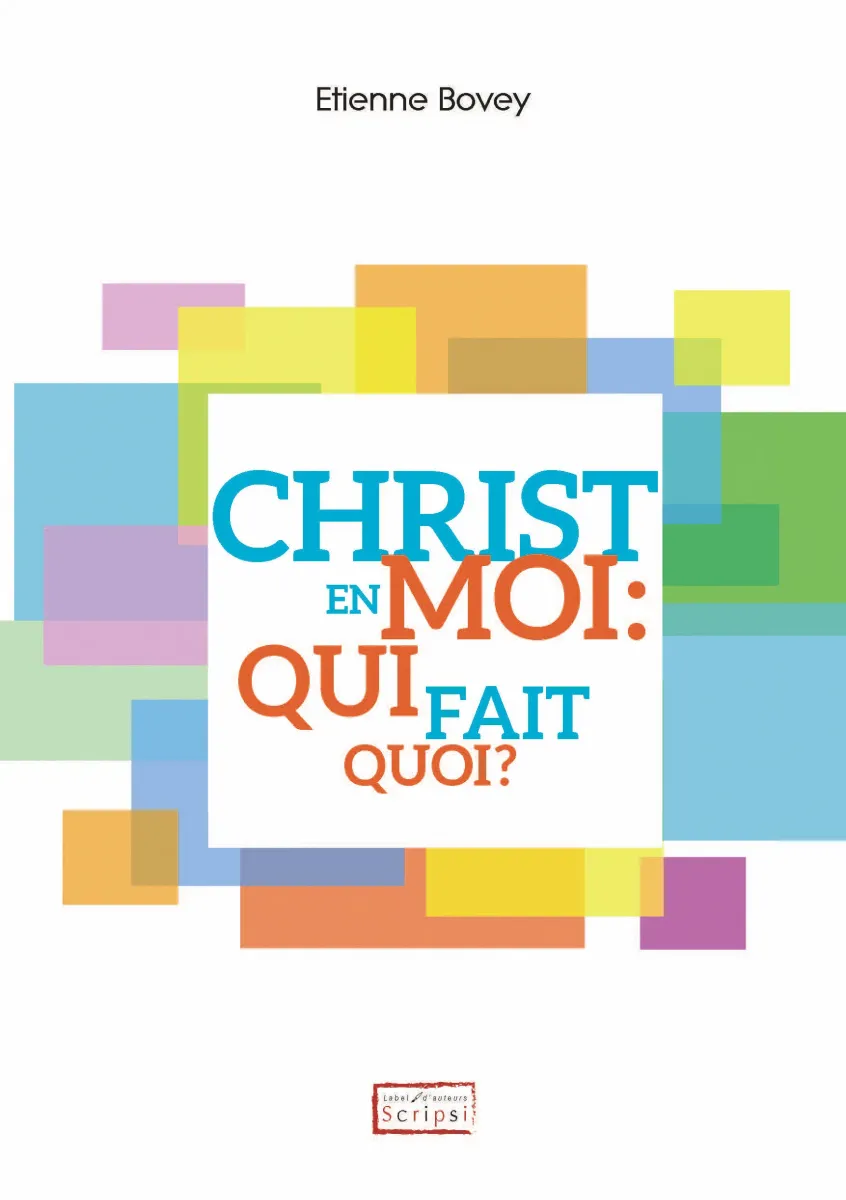 Christ en moi: qui fait quoi? - ePub