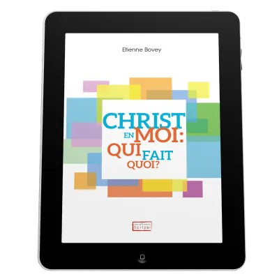 Christ en moi: qui fait quoi? - ePub