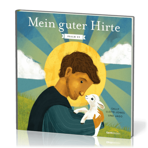 Mein guter Hirte - Psalm 23