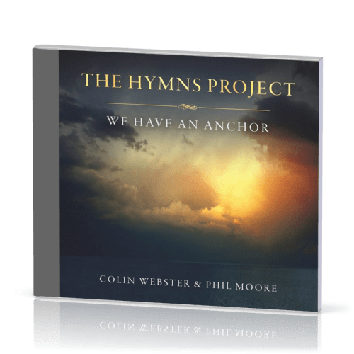 THE HYMNS PROJECT - WE HAVE AN ANCHOR - CD