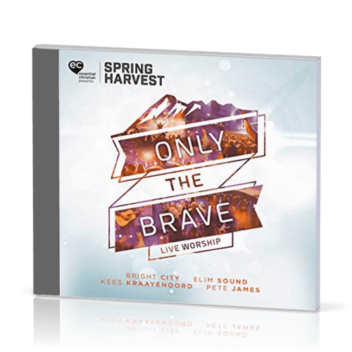 ONLY THE BRAVE - LIVE WORSHIP - CD