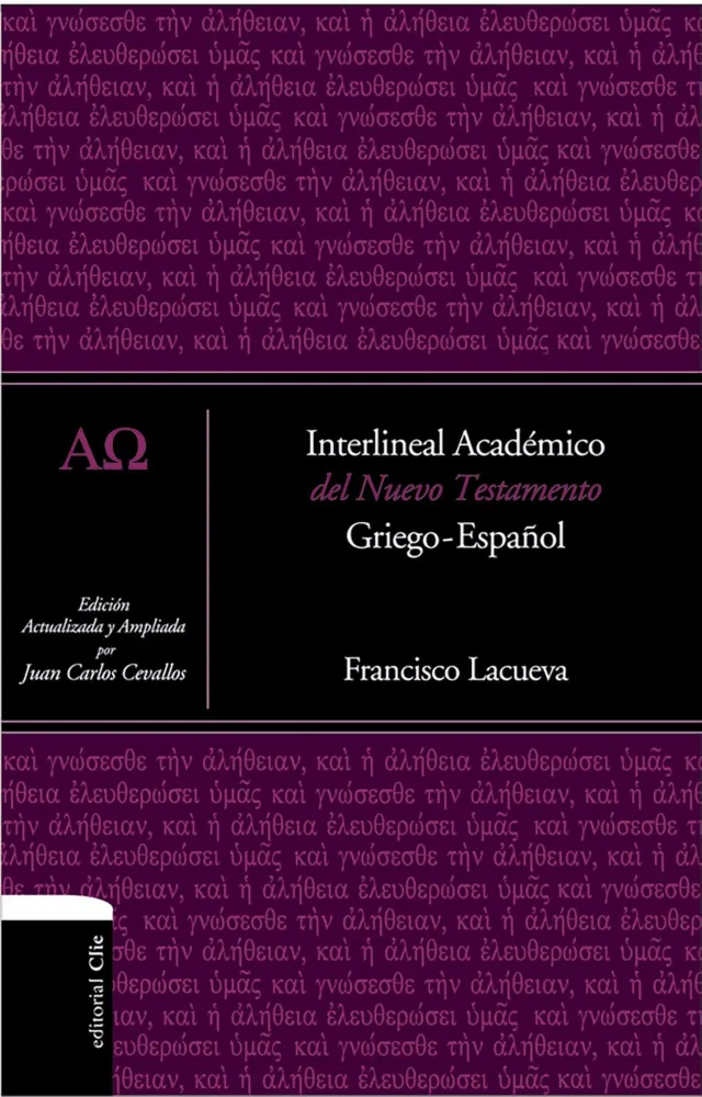 Griego-Español, Interlineal Académico del Nuevo Testamento - Grec-Espagnol, dictionnaire...