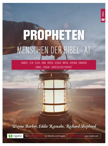 Propheten - Menschen der Bibel AT