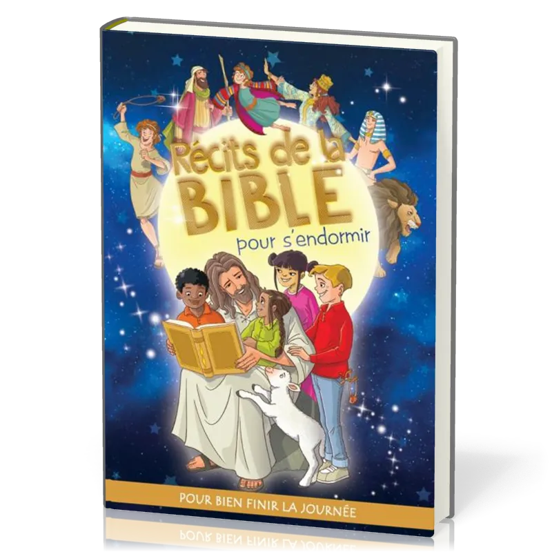 Récits de la Bible - pour s'endormir