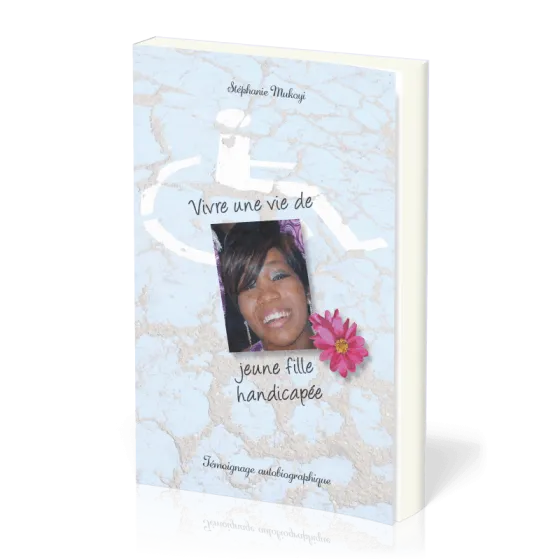 Vivre une vie de jeune fille handicapée - Ebook