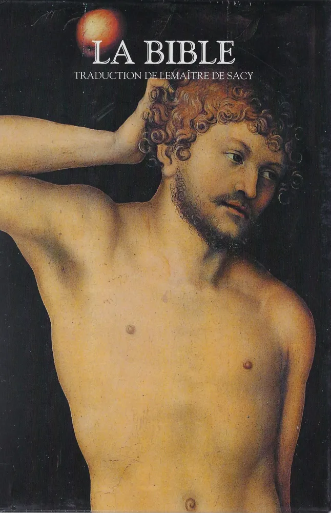 Bible de Sacy - « Bible de Port-Royal » (1696), traduction d'après la Vulgate