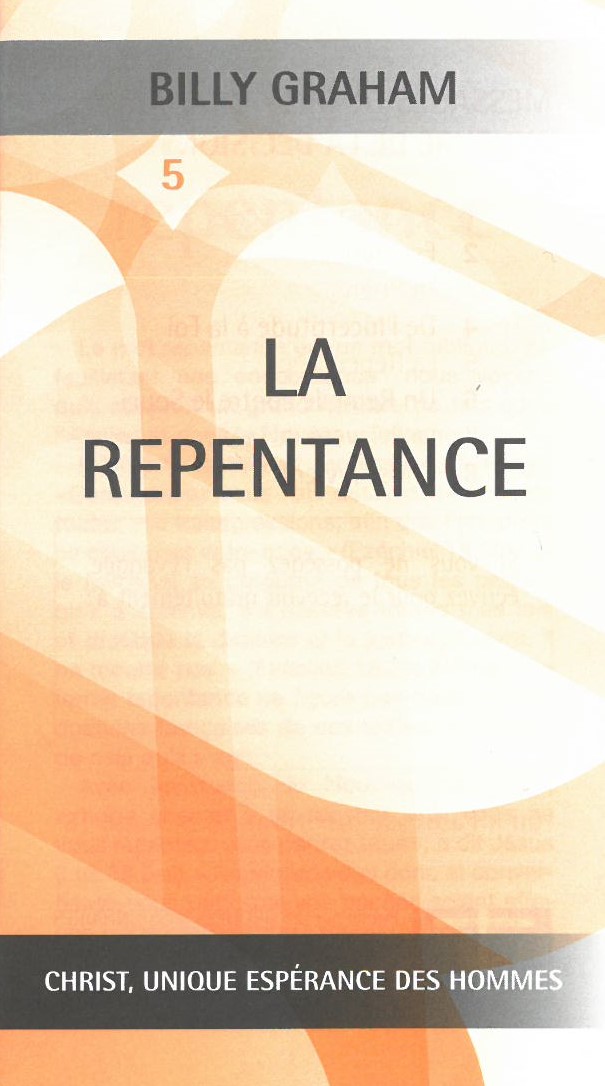 Repentance (La) - Christ, unique espérance des Hommes No5