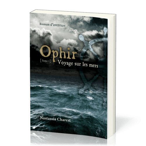 Ophir - Tome 1 Voyage sur les mers