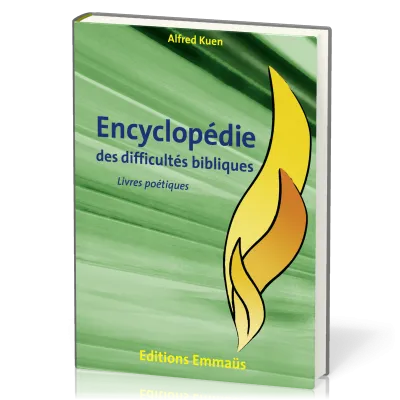 Livres poétiques - Encyclopédie des difficultés bibliques volume 3
